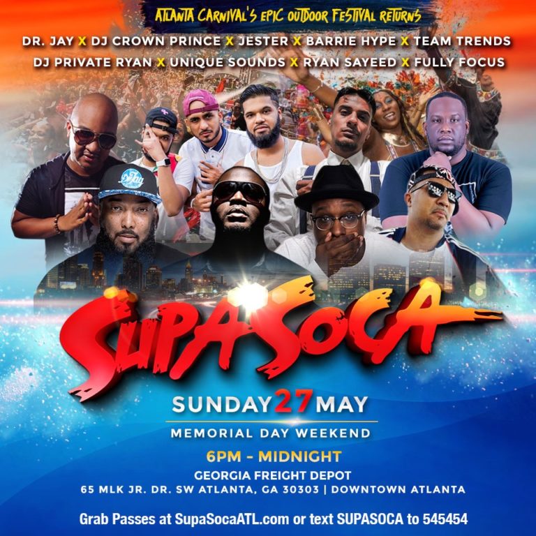 SUPA SOCA ATL Memorial Sunday 2019 SOLD OUT SupaSocaATL